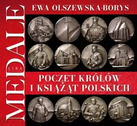 poczet-krolow-i-ksiazat-polskich-medale-ewa-olszewska-borys