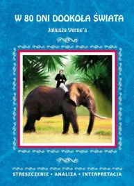 w-80-dni-dookola-swiata-juliusza-verne-anna-milewska