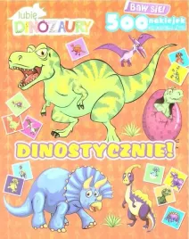 lubie-dinozaury-dinostycznie-z-naklejkami-praca-zbiorowa