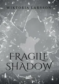 fragile-shadow-wiktoria-jankiewicz