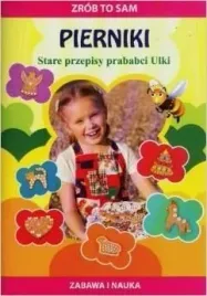zrob-to-sam-pierniki-stare-przepisy-prababci-ulki-zdunska-ewa