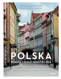 polska-miasta-i-male-miasteczka-mikolaj-gospodarek