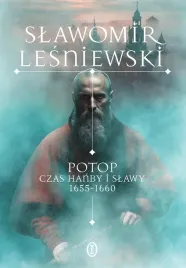 potop-czas-hanby-i-slawy-1655-1660-slawomir-lesniewski