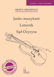 janko-muzykant-latarnik-sad-ozyrysa-henryk-sienkiewicz