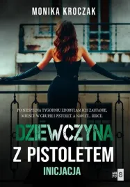 dziewczyna-z-pistoletem-inicjacja-monika-kroczak