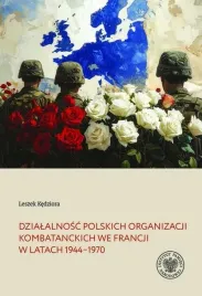 dzialalnosc-polskich-organizacji-kombatanckich-leszek-kedziora