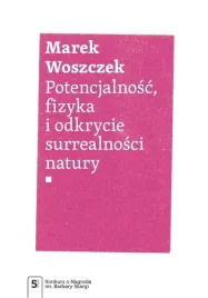 potencjalnosc-fizyka-i-odkrycie-surrealnosci