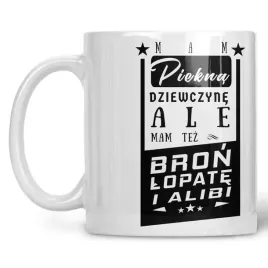 kubek-mam-piekna-dziewczyne-ale-mam
