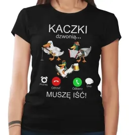 koszulka-damska-musze-isc-kaczki-dzwonia-m