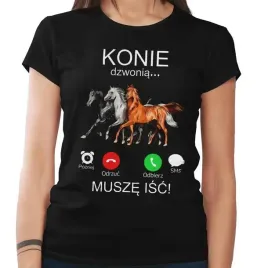 koszulka-damska-musze-isc-konie-dzwonia-xxl