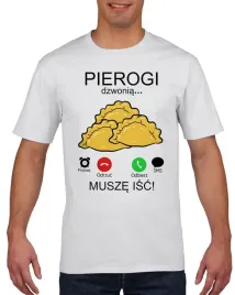koszulka-meska-musze-isc-pierogi-dzwonia-xxl