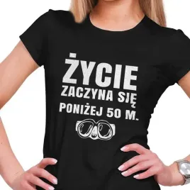 koszulka-damska-nurek-zycie-zaczyna-sie-m
