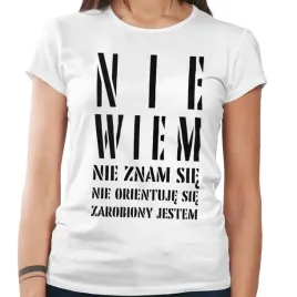 koszulka-damska-nie-wiem-nie-znam-sie-l