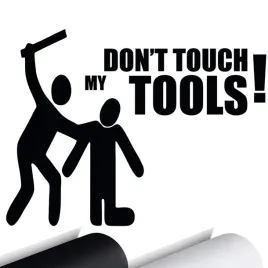 naklejka-na-samochod-don-t-touch-my-tools-15x11