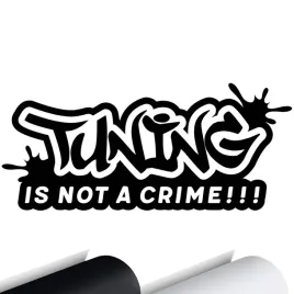 naklejka-na-samochod-tuning-is-not-a-crime-5x12
