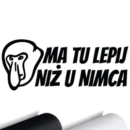 naklejka-na-samochod-ma-tu-lepij-niz-u-nieca-15x6