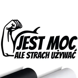 naklejka-na-samochod-jest-moc-ale-strach-uzywac