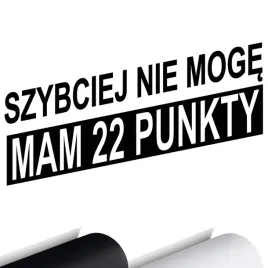 naklejka-na-auto-szybciej-nie-moge-22-punkty-9x16