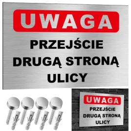 nierdzewna-tabliczka-uwaga-przejscie-druga-strona-ulicy-30x20-aluminium