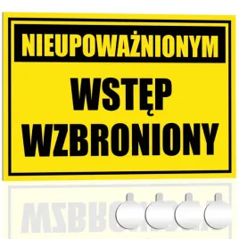 tabliczka-pcv-nieupowaznionym-wstep-wzbroniony-30x20-druk-uv-przylepce