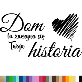 naklejka-dekor-na-sciane-napis-dom-tu-zaczyna-sie-twoja-historia-94x174cm