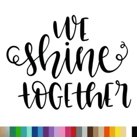 naklejka-dekoracyjna-na-sciane-napis-we-shine-together-94x123-cm