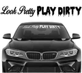 naklejka-na-samochod-szybe-blenda-pas-przedni-look-pretty-play-dirty-80x8