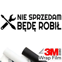 3m-2080-naklejka-na-samochod-nie-sprzedam-bede-robil-6x20