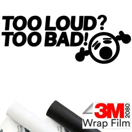 3m-2080-naklejka-na-auto-too-loud-to-bad-jdm-wlepka-15x6