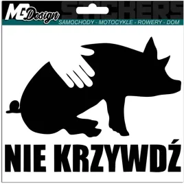 naklejka-na-samochod-nie-krzywdz-swinka-14x18