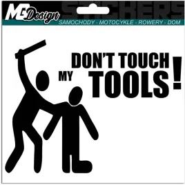 naklejka-na-samochod-don-t-touch-my-tools-15x20