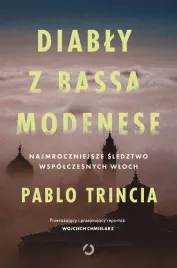 diably-z-bassa-modenese-najmroczniejsze-sledztwo-wspolczesnych-wloch