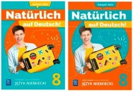 naturlich-auf-deutsch-klasa-8-podrecznik-cwiczenia-jezyk-niemiecki-wsip