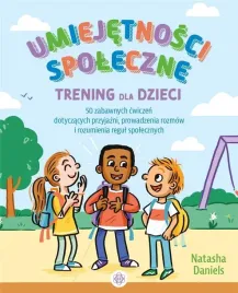 umiejetnosci-spoleczne-trening-dla-dzieci-wydawnictwo-harmonia