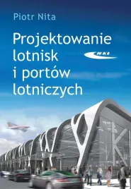 projektowanie-lotnisk-i-portow-lotniczych-wyd-2