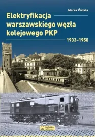 elektryfikacja-warszawskiego-wezla-kolejowego-pkp-1933-1950