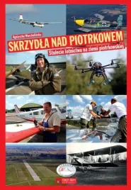 skrzydla-nad-piotrkowem-100-lecie-lotnictwa-na-ziemi-piotrkowskiej