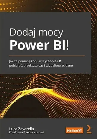 dodaj-mocy-power-bi-jak-za-pomoca-kodu-w-pythonie