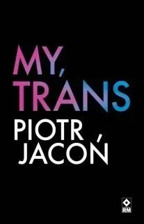 my-trans-tytul-my-trans