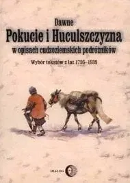 dawne-pokucie-i-huculszczyzna-w-opisach-cudzoziems