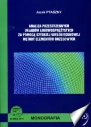 Analiza przestrzennych układów liniowosprężystych