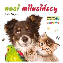 nasi-milusinscy-poznajemy-zwierzeta-bajka-liwona
