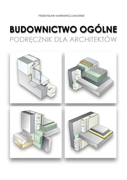 Budownictwo ogólne. Podręcznik dla Architektów. 20