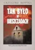 Tak było w Bieszczadach