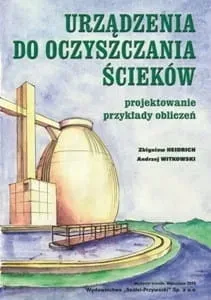 Urządzenia do oczyszczania ścieków. wyd.3