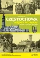 czestochowa-miedzy-wojnami-opowiesc-o-zyciu-miasta-1918-1939