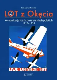 lot-z-okecia-komunikacja-lotnicza-na-ziemiach-polskich-1913-1939