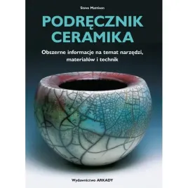 podrecznik-ceramika-obszerne-informacje-na-temat-narzedzi-materialow-i-te