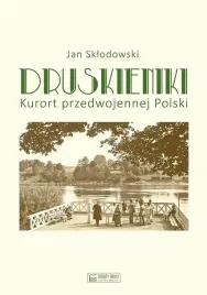 druskienniki-kurort-przedwojennej-polski