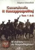 generalowie-ii-rzeczypospolitej-tom-1-a-g